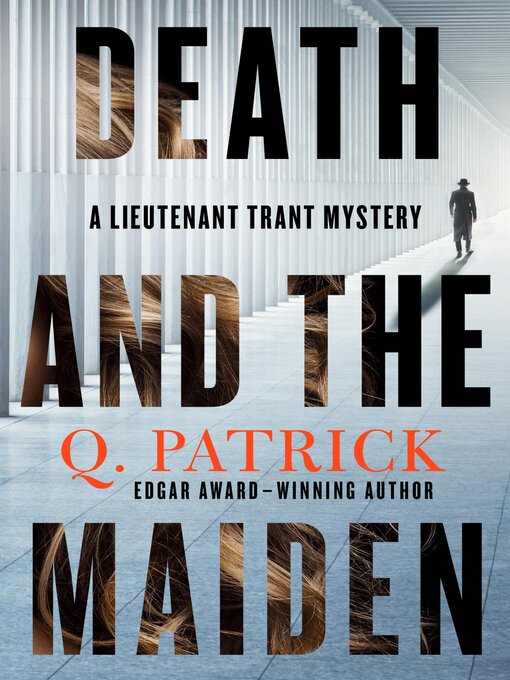 Title details for Death and the Maiden by Q. Patrick - Available